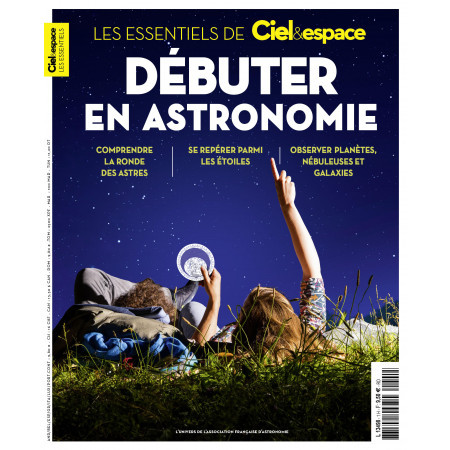 Essentiel débuter en astronomie