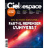 Ciel & Espace 566 - faut-il repenser l'univers 