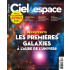Ciel & Espace 568 - les premieres galaxies