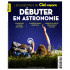 Essentiel débuter en astronomie